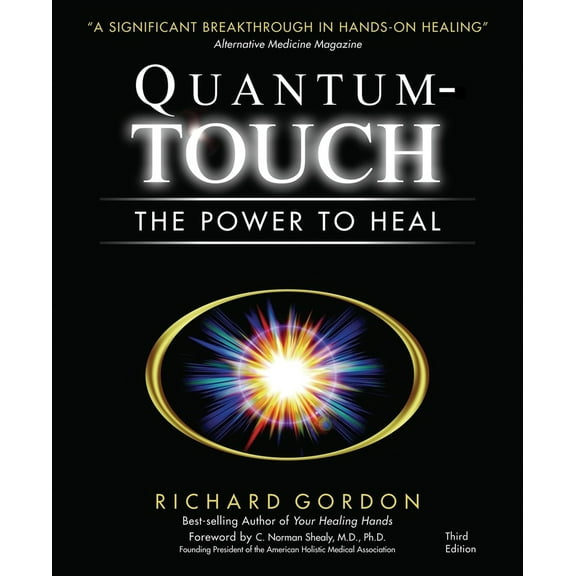 Pre-Owned Quantum-Touch: The Power to Heal (Paperback) 1556435940 9781556435942