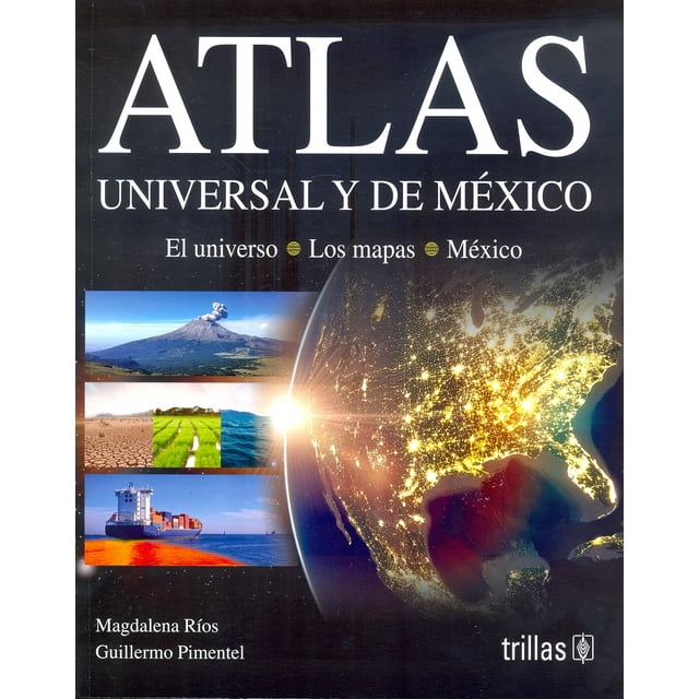 Atlas universal y de méxico / 3 ed.