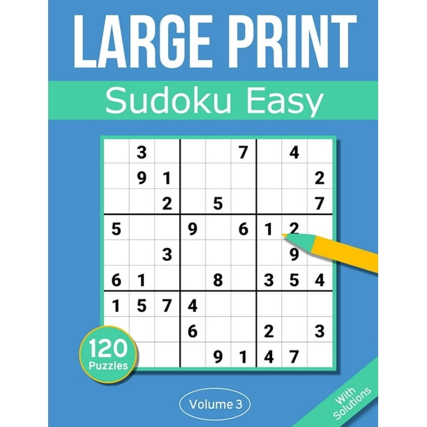 easy large print sudoku puzzle books sudoku large print easy large print sudoku puzzle book for adults seniors with 120 easy sudoku puzzles volume 3 paperback walmart com