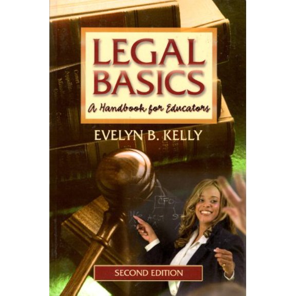 Pre-Owned Legal Basics: A Handbook for Educators (Paperback) 0873678672 9780873678674