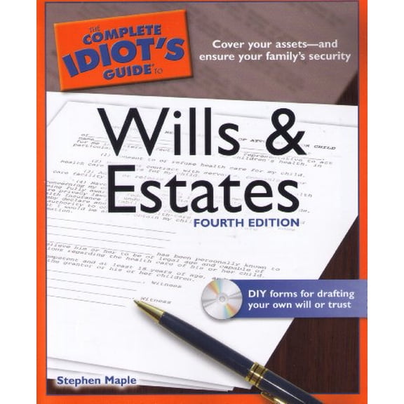 Pre-Owned The Complete Idiot's Guide to Wills and Estates, 4th Edition (Complete Idiot's Guides) (Paperback) 1592578608 9781592578603