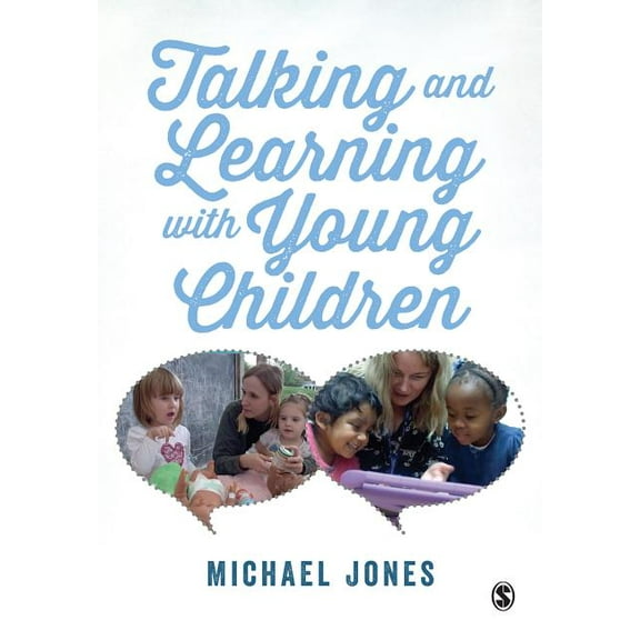 Talking and Learning with Young Children, (Paperback)