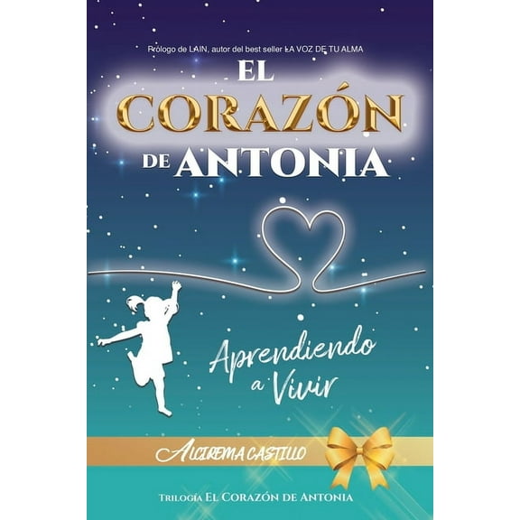 El Corazón de Antonia (Paperback)