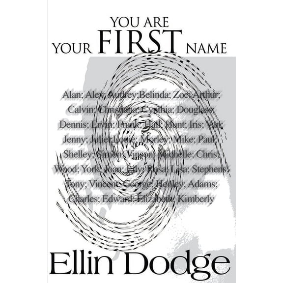 You Are Your First Name, (Paperback)