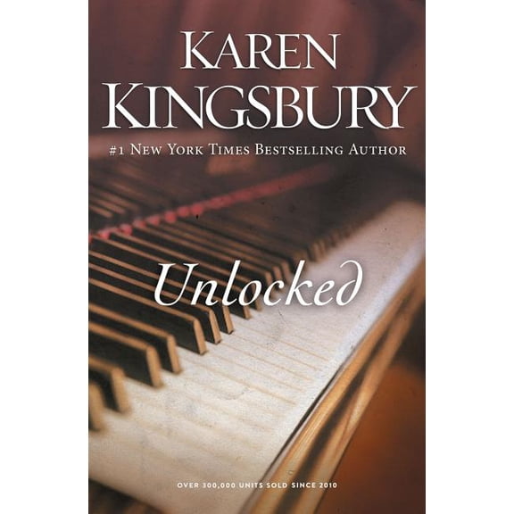 Unlocked: A Story of Unexpected Friendship and the Courage to Defy Expectations, (Paperback)