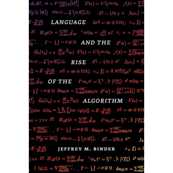 Language and the Rise of the Algorithm, (Hardcover)