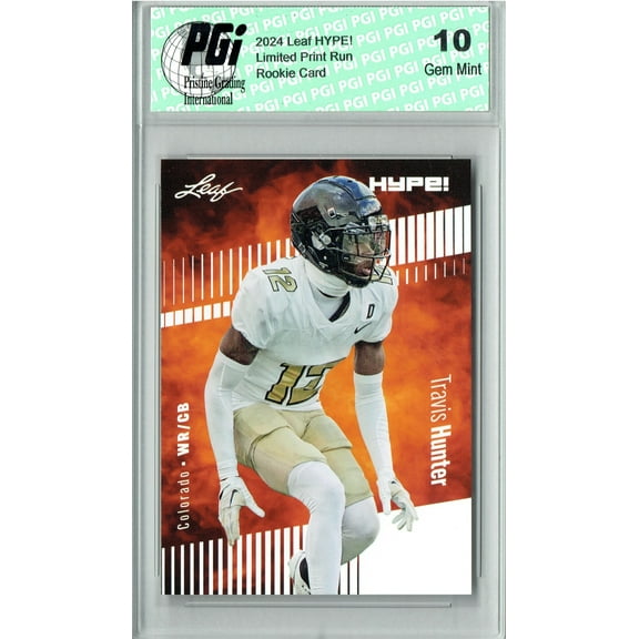 Travis Hunter 2024 Leaf HYPE! #172 Only 5000 Made Rookie Card PGI 10