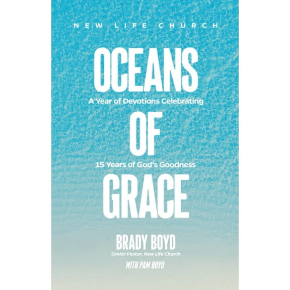 Pre-Owned Oceans of Grace: A Year of Devotions Celebrating 15 Years of God's Goodness