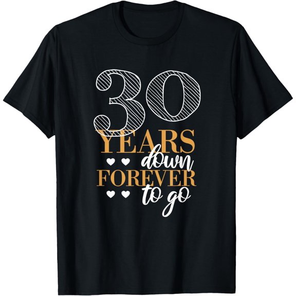 Romantic 30th Wedding Anniversary T-ShirtMen and women, Black T-shirt, size: Extra large S-4XL