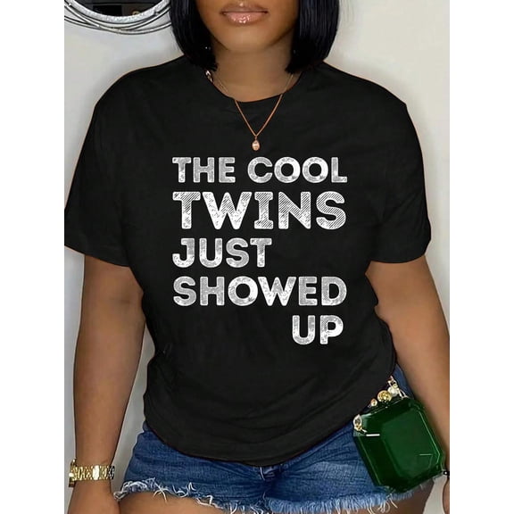100% Cotton The Cool Twins Just Showed Up Funny Twin Twinning Matching T-Shirt Women's Graphic Tee Casual Tops