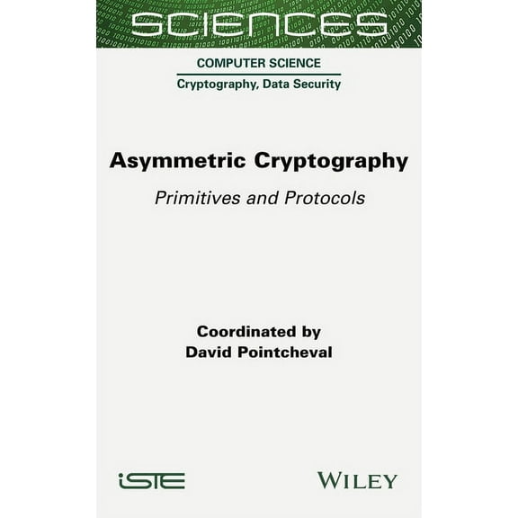 Asymmetric Cryptography: Primitives and Protocols, (Hardcover)