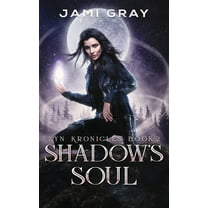 Kyn Kronicles Shadow's Soul: Kyn Kronicles Book 2, Book 2, (Paperback)