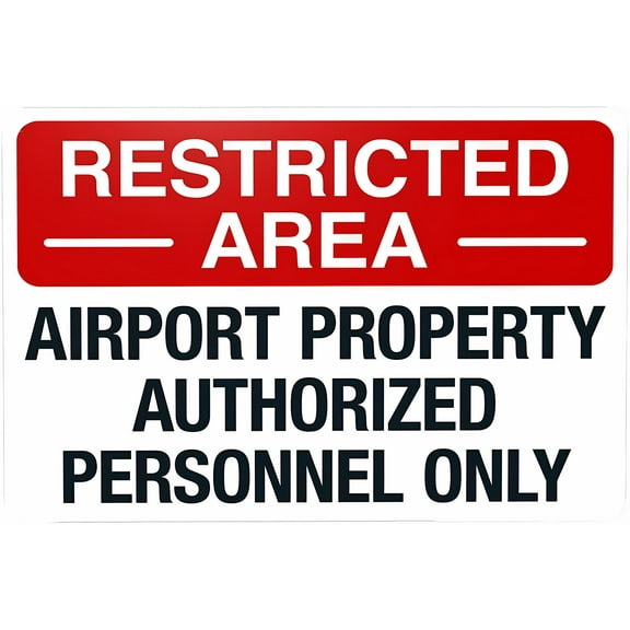 Airport Property Authorized Personnel Only Warning Sign 12 x 8 Inches - Security Metal Sign, Indoor Outdoor Business, Office, Road, Street, Home, Yard, Garden Wall