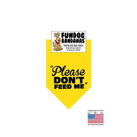 Dog Bandana Small MINI Fun Dog Bandana - Please Don't Feed Me - Miniature Size for Small Dogs under 20 lbs, gold pet scarf ()