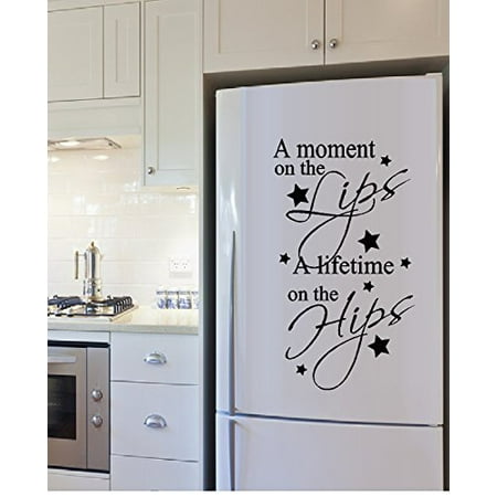 Decal ~ A moment on the Lips, A lifetime on the Hips ~ Decal, 13