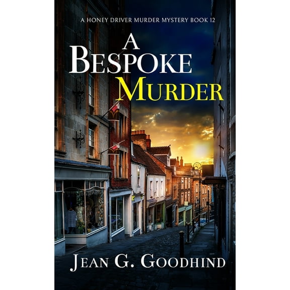 A Honey Driver Murder Mystery: A BESPOKE MURDER an absolutely gripping cozy murder mystery full of twists (Paperback)