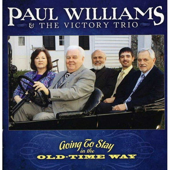 Paul Williams - Going to Stay in the Old-Time Way - Music & Performance - CD