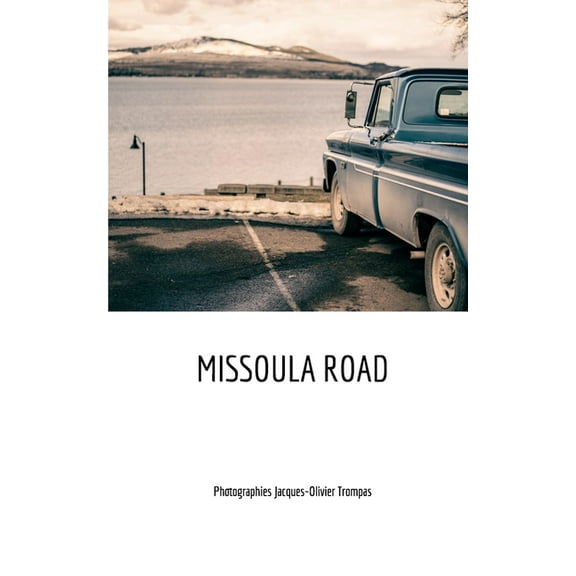 Missoula road, (Paperback)