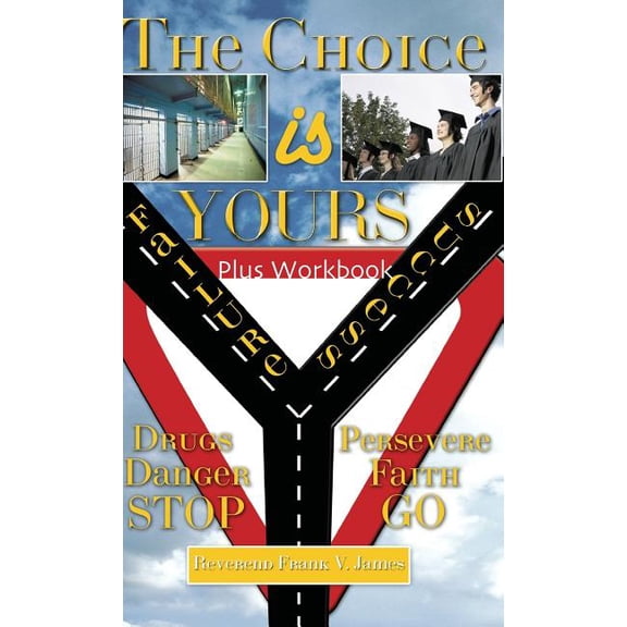 The Choice Is Yours, (Hardcover)