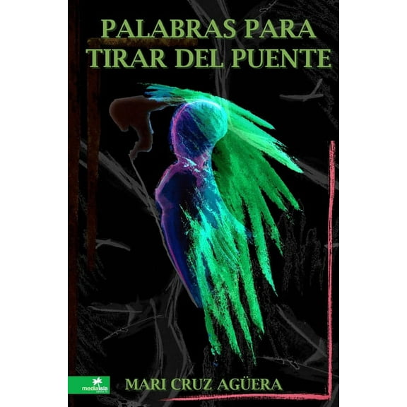 Palabras para tirar del puente, (Paperback)