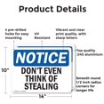 thumbnail image 2 of (2 Pack) Don't Even Think Of Stealing OSHA Notice Sign 14 Inch X 10 Inch Indoor / Outdoor Rust-Free Aluminum Metal Signs for Workplace, Workshop, and Construction Site, Made in the USA, 2 of 8