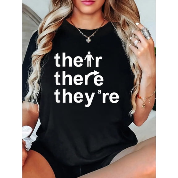 Their, There, They're. T-Shirt casual short sleeve crew neck cotton tee tops for women