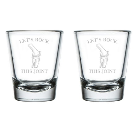 

Set of 2 Shot Glasses 1.75oz Shot Glass Let s Rock This Joint Funny Physical Therapist Therapy Doctor DPT Gift