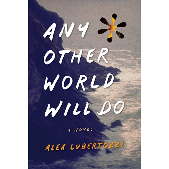 Any Other World Will Do, (Paperback)