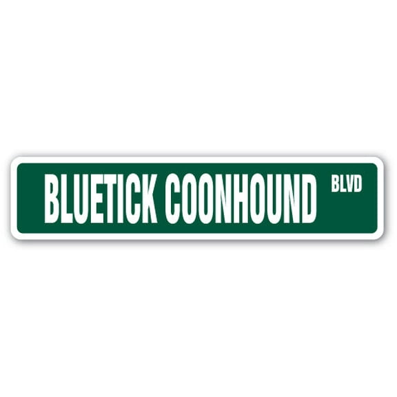 SignMission A-24-SS-Bluetick Coonhound 6 x 24 in. Bluetick Coonhound Aluminum Street Sign - Hunting Dog Breeder Hunter Pet