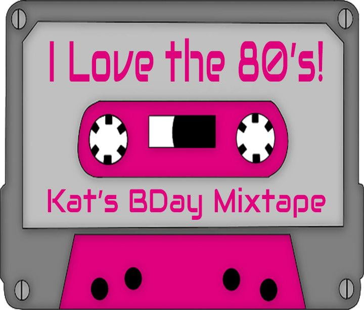 I Love The 80's Decades MixTape Personalizable Party Dance 80s Music ...