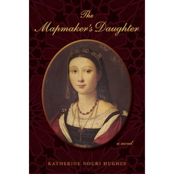 The Mapmaker's Daughter a Novel, (Paperback)