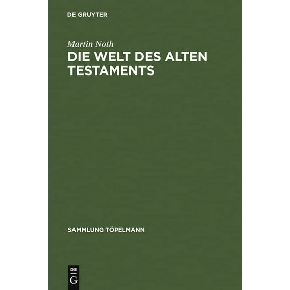 Sammlung TÃ¶pelmann / Reihe 2 Die Welt des Alten Testaments, Book 3, (Hardcover)