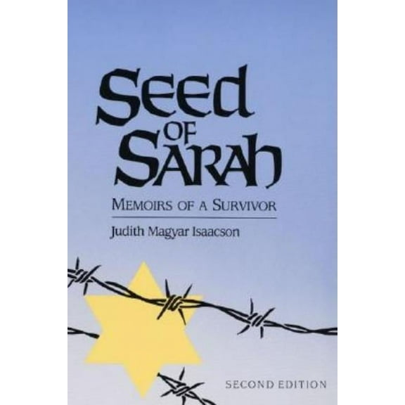 Seed of Sarah: Memoirs of a Survivor, (Paperback)