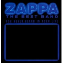 Frank Zappa - The Best Band You Never Heard In Your Life - Music & Performance - CD