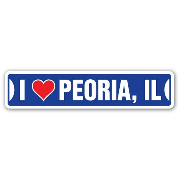I LOVE PEORIA ILLINOIS Street Sign il city state us wall road décor gift