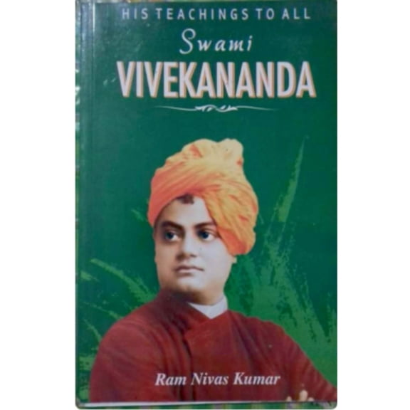 His Teachings To All Swami Vivekananda, (Paperback)
