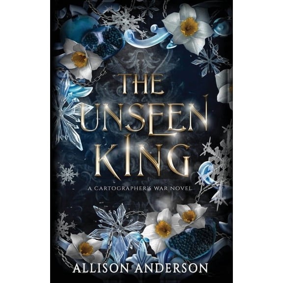 The Cartographer's War The Unseen King, Book 3, (Paperback)