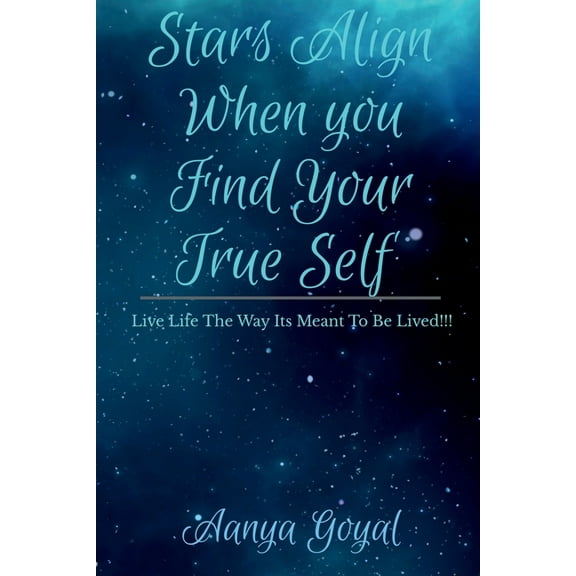 Stars Align When You Find Your True Self, (Paperback)