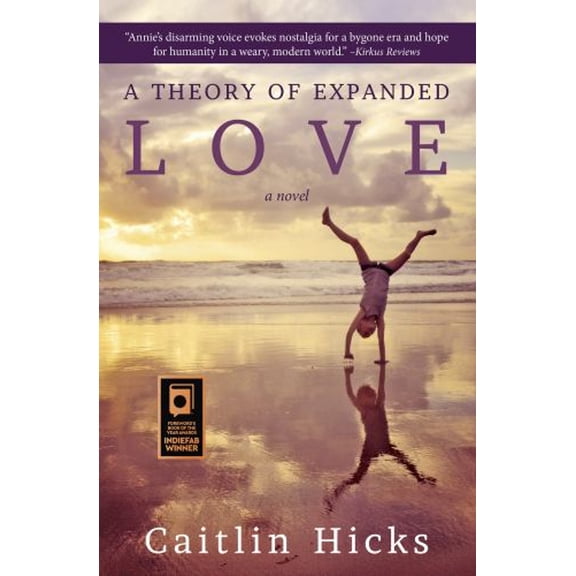 Pre-Owned A Theory of Expanded Love (Paperback) 1611531314 9781611531312