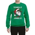 thumbnail image 2 of Wild Bobby, Santa Single and Ready to Jingle Christmas Sweater Unisex Crewneck Graphic Sweatshirt, Kelly, XX-Large, 2 of 6