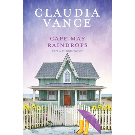 Pre-Owned Cape May Raindrops (Cape May Book 12) (Paperback) by Claudia Vance