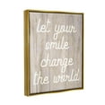thumbnail image 3 of Stupell Let Your Smile Change The World Rustic Inspirational Painting Gold Floater Framed Art Print Wall Art, 3 of 6