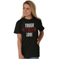 thumbnail image 4 of Tough Mother Motherhood Love Humor Women's Graphic T Shirt Tees Brisco Brands X, 4 of 5
