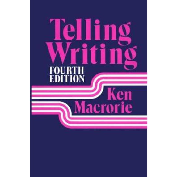 Pre-Owned Telling Writing (Paperback) 0867091533 9780867091533