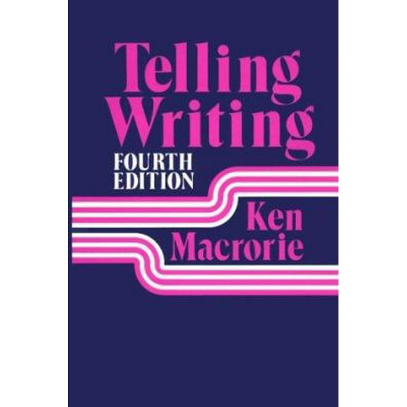 Pre-Owned Telling Writing (Paperback) 0867091533 9780867091533