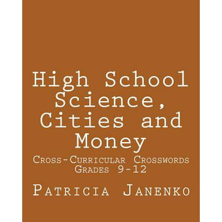 High School Science, Cities and Money : Volume 3: Student Crossword Puzzles Grades 9 -