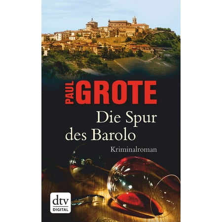 Die Spur des Barolo - eBook (Best Barolos Under $50)