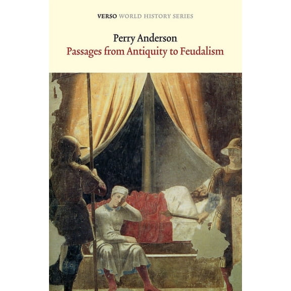Verso World History Series: Passages from Antiquity to Feudalism (Paperback)