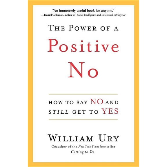 The Power of a Positive No (Hardcover)