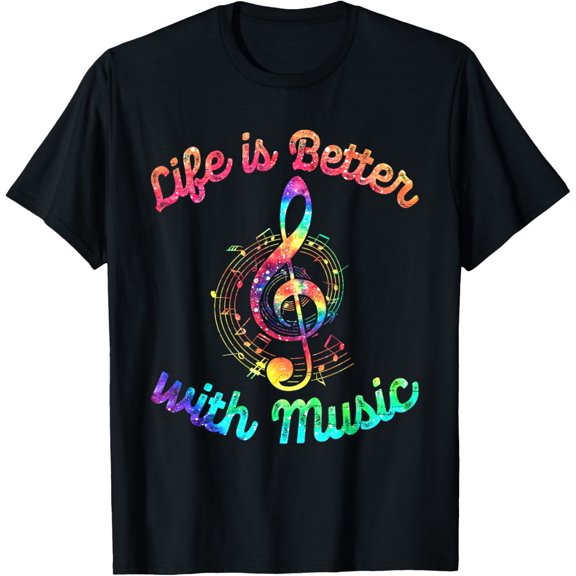 Life Is Better With Music Notes Symbol Tie Dye Musician T-Shirt men and women can wear,black,white,creative gift